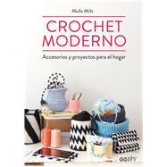 Crochet moderno Accesorios y proyectos para el hogar