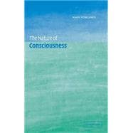 The Nature of Consciousness