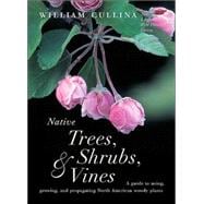 Native Trees, Shrubs, & Vines