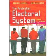 The Australian Electoral System Origins, Variations and Consequences