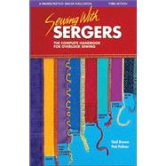 Sewing with Sergers The Complete Handbook for Overlock Sewing