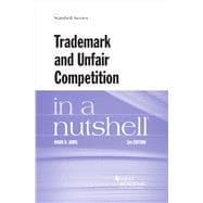 Trademark and Unfair Competition in a Nutshell(Nutshells)