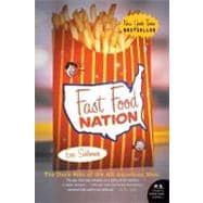 Fast Food Nation : The Dark Side of the All-American Meal,9780060838584