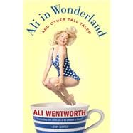 Ali in Wonderland And Other Tall Tales