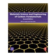 Materials Science and Engineering of Carbon: Fundamentals