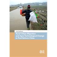 Rural-Urban Migration and Agro-Technological Change in Post-Reform China book cover, ISBN 9781040798584