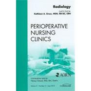 Radiology: An Issue of Perioperative Nursing Clinics