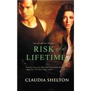 Risk of a Lifetime