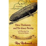 Dave Dashaway and His Giant Airship