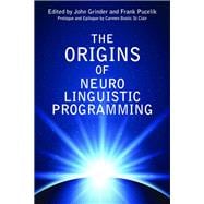 The Origins of Neuro-Linguistic Programming