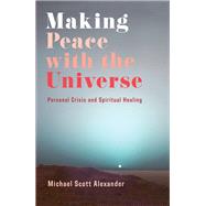 Making Peace with the Universe
