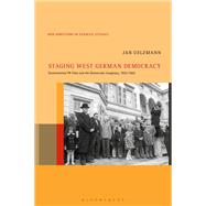 Staging West German Democracy