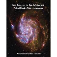 New Concepts for Far-infrared and Submillimeter Space Astronomy