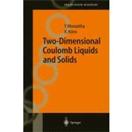 Two-dimensional Coulomb Liquids and Solids