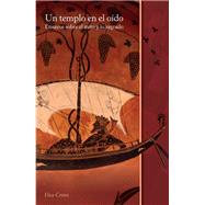 Un templo en el oído: ensayos sobre el mito y lo sagrado