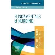 Clinical Companion for Fundamentals of Nursing,9780323878586