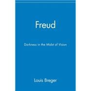 Freud Darkness in the Midst of Vision
