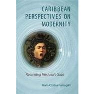 Caribbean Perspectives on Modernity