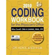 2010 Coding Workbook for the Physician’s Office