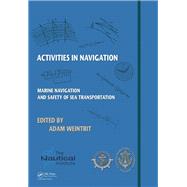 Activities in Navigation: Marine Navigation and Safety of Sea Transportation