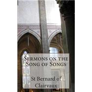Sermons on the Song of Songs