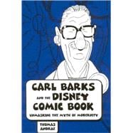 Carl Barks And the Disney Comic Book