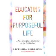 Educating for Purposeful Life