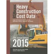 Rsmeans Heavy Construction Cost Data 2015