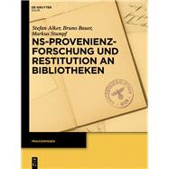 Ns-provenienzforschung Und Restitution an Bibliotheken