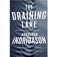 The Draining Lake An Inspector Erlendur Novel