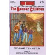 The Ghost Town Mystery