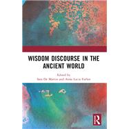 Wisdom Discourse in the Ancient World