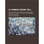 A Common Sense Hell
