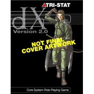 Tri-Stat DX V2.0: Core System Role-Playing Game