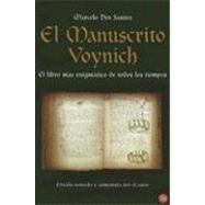 El Manuscrito Voynich/ the Voynich Manuscript