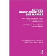 School Knowledge for the Masses