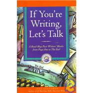 If You're Writing, Let's Talk