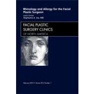 Rhinology and Allergy for The Facial Plastic Surgeon