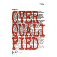 Overqualified