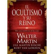El Ocultismo y Su Reino / The Kingdom of the Occult