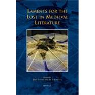 Laments for the Lost in Medieval Literature