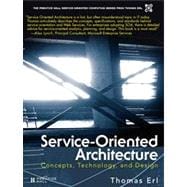 Service-Oriented Architecture Concepts, Technology, and Design