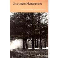 Ecosystem Management : Applications for Sustainable Forest and Wildlife Resources