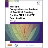 Mosby's Comprehensive Review of Practical Nursing for the Nclex-pn Exam