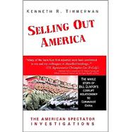 Selling Out America : The American Spectator Investigations
