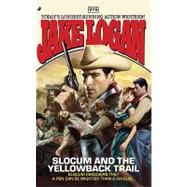 Slocum 379: Slocum and the Yellowback Trail