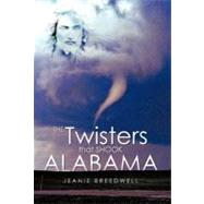 The Twisters That Shook Alabama