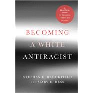 Becoming a White Antiracist