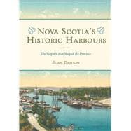 Nova Scotia's Historic Harbours