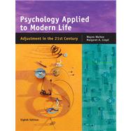 Psychology Applied to Modern Life Adjustment in the 21st Century